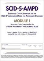 Structured Clinical Interview for the DSM-5¬ Alternative Model for Personality Disorders (SCID-5-AMPD) Module I