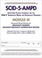 Structured Clinical Interview for the DSM-5¬ Alternative Model for Personality Disorders (SCID-5-AMPD) Module III