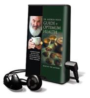 Dr. Andrew Weil's Guide to Optimum Health
