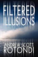 Filtered Illusions