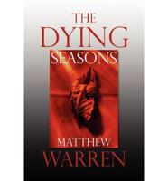 Dying Seasons