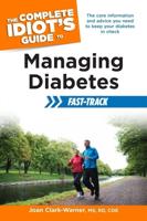 The Complete Idiot's Guide to Managing Diabetes