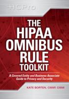 The Hipaa Omnibus Rule Toolkit