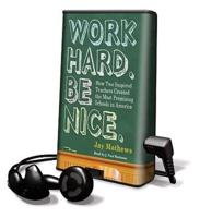 Work Hard. Be Nice.