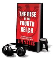 The Rise of the Fourth Reich