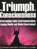 The Triumph of Consciousness