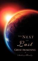 Next and Last Great Awakening