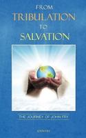 From Tribulation to Salvation