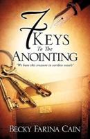 7 Keys To The Anointing