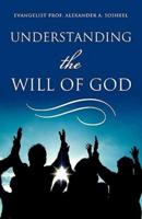 Understanding The Will of God