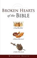 Broken Hearts of the Bible