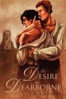 The Desire for Dearborne