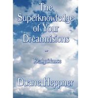 The Superknowledge of Your Dreamvisions | Realguidance