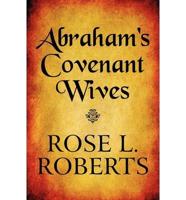 Abraham's Covenant Wives