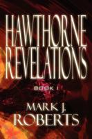 Hawthorne Revelations: Book 1