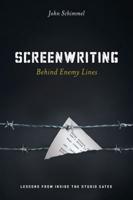 Screenwriting Behind Enemy Lines