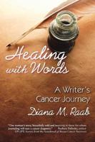 Healing With Words: A writer's cancer journey