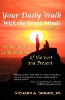 Your Daily Walk with the Great Minds: Wisdom and Enlightenment of the Past and Present (3rd Edition)