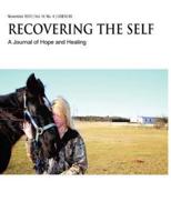 Recovering the Self: A Journal of Hope and Healing (Vol. IV, No. 4) -- Animals and Healing
