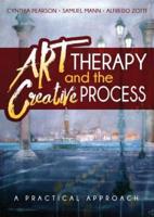 Art Therapy and the Creative Process: A Practical Approach