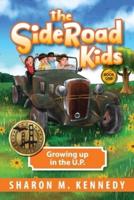 The SideRoad Kids: Tales from Chippewa County