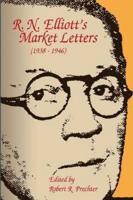 R.N. Elliott's Market Letters