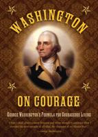Washington on Courage