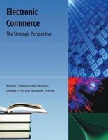 Electronic Commerce: The Strategic Perspective