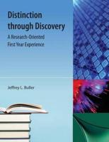 Distinction Through Discovery: A Research-Oriented First Year Experience