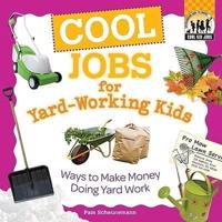 Cool Jobs for Yard-Working Kids