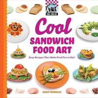 Cool Sandwich Food Art