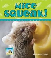 Mice Squeak!
