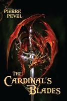The Cardinal's Blades