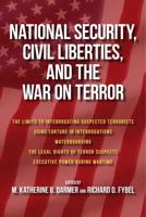 National Security, Civil Liberties and the War on Terror