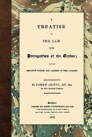 A Treatise on the Law of the Prerogatives of the Crown