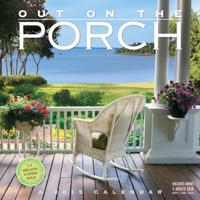 Out on the Porch 2015 Calendar