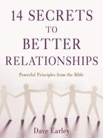 14 Secrets to Better Relationships