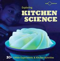 Exploring Kitchen Science