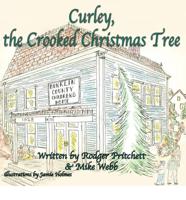 Curley, the Crooked Christmas Tree