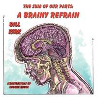 A Brainy Refrain