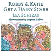 Robbie & Katie Get a Hairy Scare