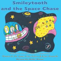 Smileytooth and the Space Chase