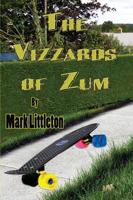 The Vizzards of Zum: The Skateboarder