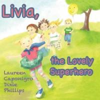 Livia, the Superhero