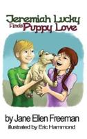 Jeremiah Lucky Finds Puppy Love