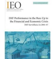 IMF Performance in the Run-Up to the Financial and Economic Crisis