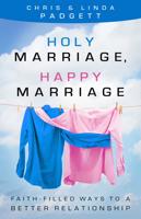 Holy Marriage, Happy Marriage