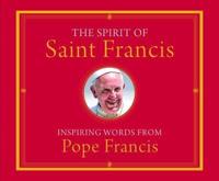 The Spirit of Saint Francis