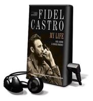 Fidel Castro - My Life