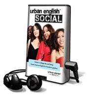 Urban English Social, Volume 1: College Life and Dating